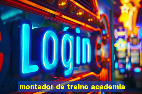 montador de treino academia